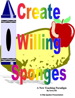 Create Willing Sponges - The Book