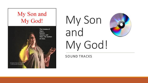 My Son and My God! - Soundtrack