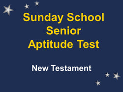 Sunday School Senior Aptitude Test - New Testament