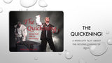 The Quickening! - Script